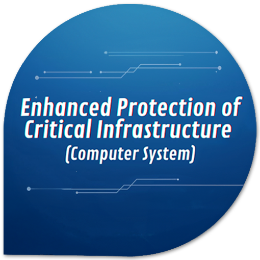 Enhanced Protection of Critical Infrastructure (Computer System)