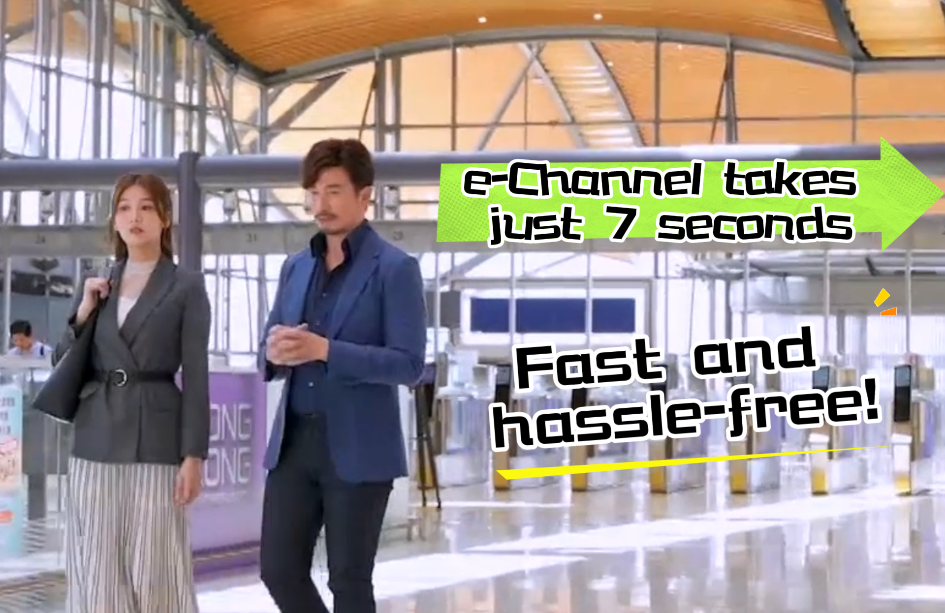 e-Channel takes just 7 seconds Fast and gassle-free!