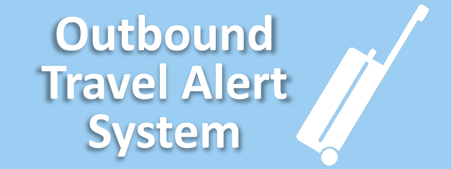 Outbound Travel Alert System