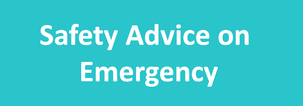 Safety Advice on Emergency